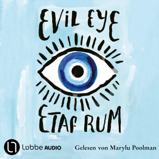 Etaf Rum: Evil Eye (Ungekürzt)