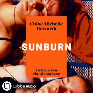 Chloe Michelle Howarth: Sunburn (Ungekürzt)