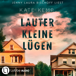 Kate Kemp: Lauter kleine Lügen (Ungekürzt)