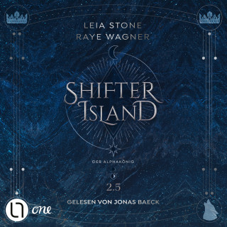 Leia Stone, Raye Wagner: Der Alphakönig - Shifter-Island - Die Novella aus Rages Sicht, Teil (Ungekürzt)