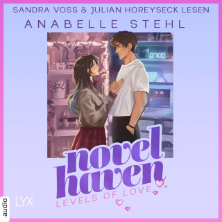 Anabelle Stehl: Levels of Love - Novel Haven, Teil 1 (Ungekürzt)