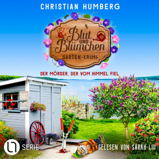 Christian Humberg: Der Mörder, der vom Himmel fiel - Blut und Blümchen, Folge 4 (Ungekürzt)