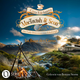 Gitta Edelmann: Im Bann des Gurus - MacTavish & Scott - Die Lady Detectives von Edinburgh, Folge 16 (Ungekürzt)