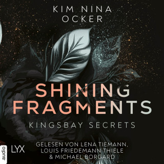Kim Nina Ocker: Shining Fragments - Kingsbay Secrets, Teil 3 (Ungekürzt)