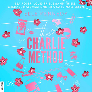 Elle Kennedy: The Charlie Method - Campus Diaries, Teil 3 (Ungekürzt)