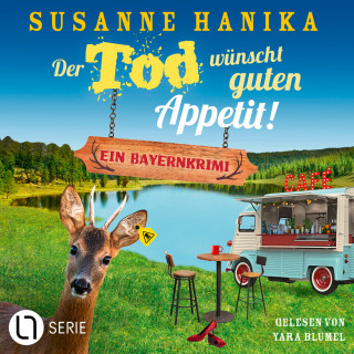 Susanne Hanika: Der Tod wünscht guten Appetit - Sofia und die Hirschgrund-Morde, Teil 26 (Ungekürzt)