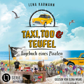 Lena Karmann: Tagebuch eines Piraten - Taxi, Tod und Teufel, Folge 17 (Ungekürzt)