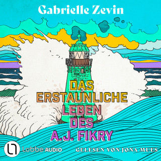 Gabrielle Zevin: Das erstaunliche Leben des A.J. Fikry (Gekürzt)