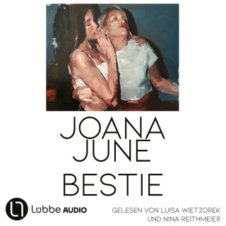Joana June: Bestie (Ungekürzt)