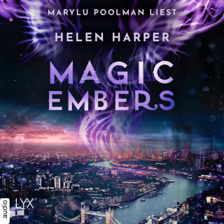 Helen Harper: Magic Embers - Firebrand Reihe, Teil 7 (Ungekürzt)
