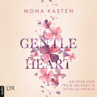 Mona Kasten: Gentle Heart - Scarlet Luck, Teil 3 (Ungekürzt)
