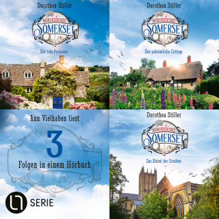 Dorothea Stiller: Mörderisches Somerset - Sammelband 1: Folge 1-3 (Ungekürzt)