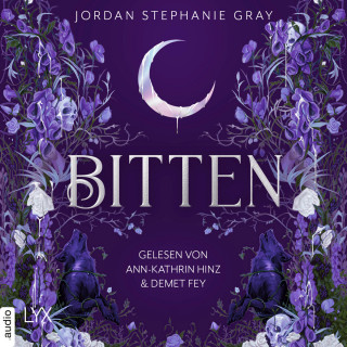 Jordan Stephanie Gray: Bitten (Ungekürzt)