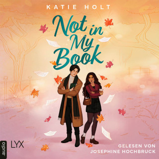 Katie Holt: Not in My Book (Ungekürzt)