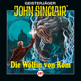 Jason Dark: John Sinclair, Folge 187: Die Wölfin von Rom