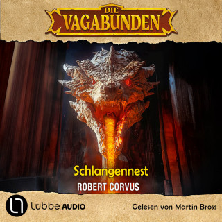 Robert Corvus: Schlangennest - Die Vagabunden, Teil 4 (Ungekürzt)