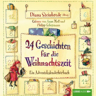 Stefanie Scharnberg: 24 Geschichten für die Weihnachtszeit - Ein Adventskalenderhörbuch