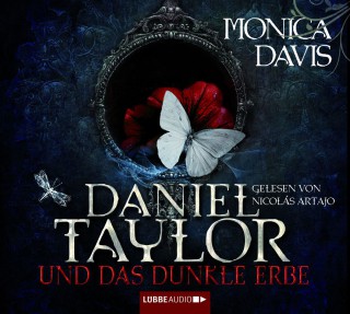 Monica Davis: Daniel Taylor und das dunkle Erbe