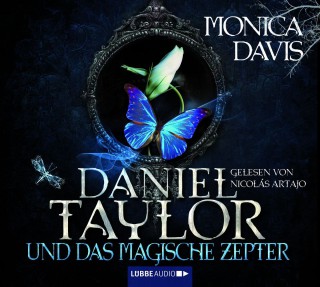 Monica Davis: Daniel Taylor und das magische Zepter