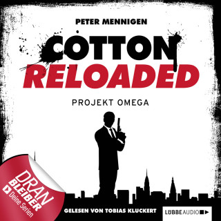 Peter Mennigen: Jerry Cotton - Cotton Reloaded, Folge 10: Projekt Omega