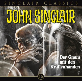 Jason Dark: John Sinclair - Classics, Folge 16: Der Gnom mit den Krallenhänden