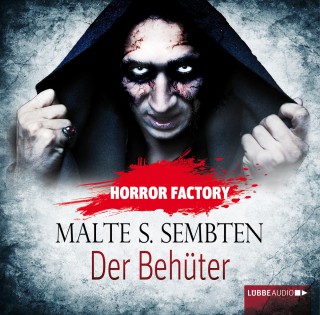 Malte S. Sembten: Der Behüter - Horror Factory 8