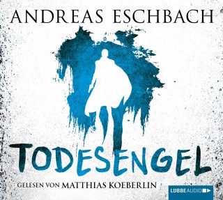Andreas Eschbach: Todesengel