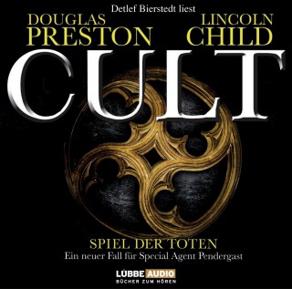 Lincoln Child, Douglas Preston: Cult - Spiel der Toten