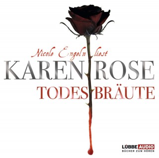 Karen Rose: Todesbräute