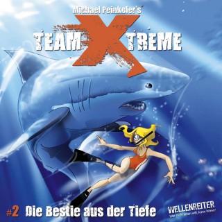 Michael Peinkofer: Team X-Treme, Folge 2: Die Bestie aus der Tiefe