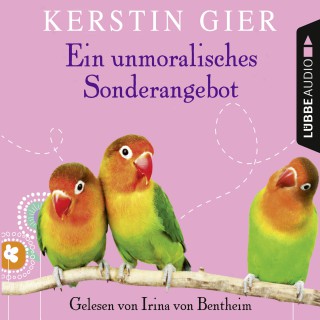 Kerstin Gier: Ein unmoralisches Sonderangebot (Gekürzt)