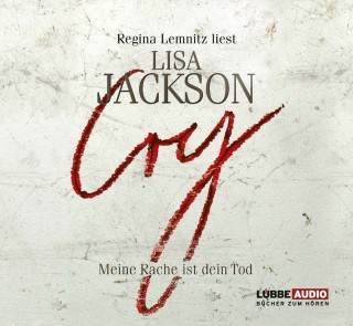 Lisa Jackson: Cry - Meine Rache ist dein Tod