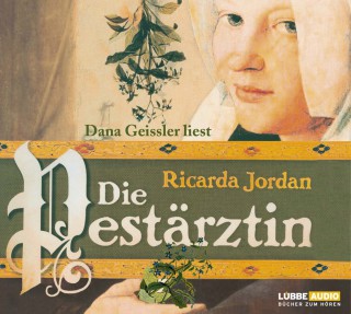 Ricarda Jordan: Die Pestärztin