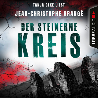 Jean-Christophe Grangè: Der steinerne Kreis (Gekürzt)