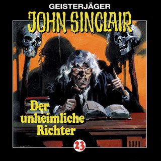 Jason Dark: John Sinclair, Folge 23: Der unheimliche Richter