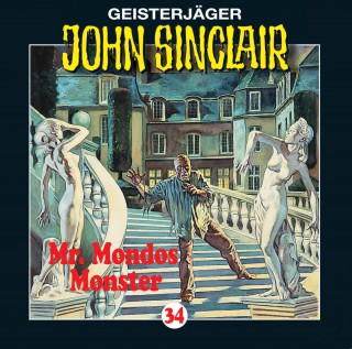 Jason Dark: John Sinclair, Folge 34: Mr. Mondos Monster (1/2)
