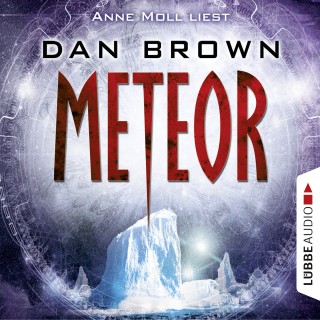 Dan Brown: Meteor (Ungekürzt)