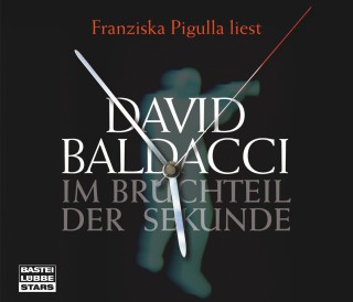 David Baldacci: Im Bruchteil der Sekunde