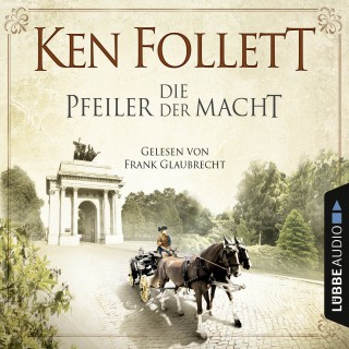 Ken Follett: Die Pfeiler der Macht