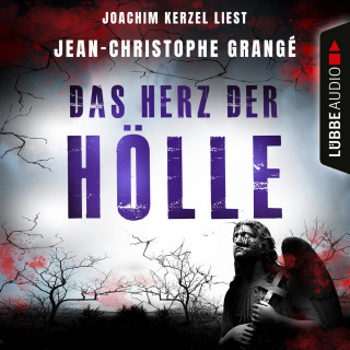 Jean-Christophe Grangé: Das Herz der Hölle (Gekürzt)