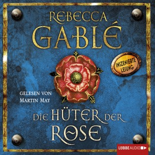 Rebecca Gablé: Die Hüter der Rose - Waringham Saga, Teil 2