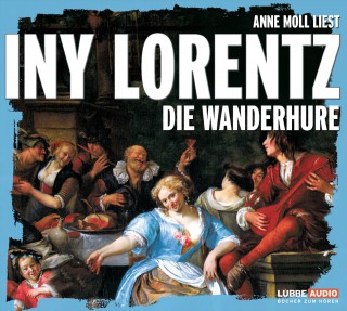 Iny Lorentz: Die Wanderhure