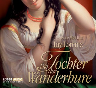 Iny Lorentz: Die Tochter der Wanderhure