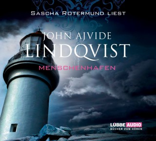 John Ajvide Lindqvist: Menschenhafen