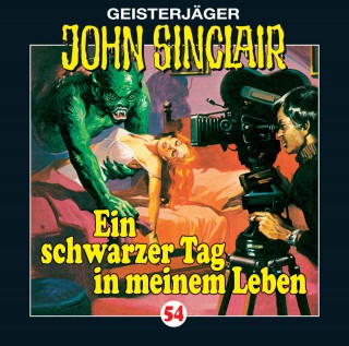 Jason Dark: John Sinclair, Folge 54: Ein schwarzer Tag in meinem Leben
