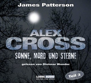 James Patterson: Sonne, Mord und Sterne - Alex Cross 3