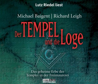 Michael Baigent, Richard Leigh: Der Tempel und die Loge