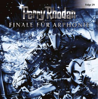 Perry Rhodan: Perry Rhodan, Folge 29: Finale für Arphonie