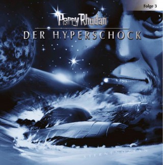 Perry Rhodan: Perry Rhodan, Folge 3: Der Hyperschock