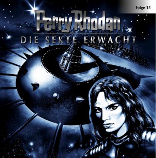 Perry Rhodan: Perry Rhodan, Folge 15: Die Sekte erwacht